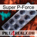 Super P-Force 30